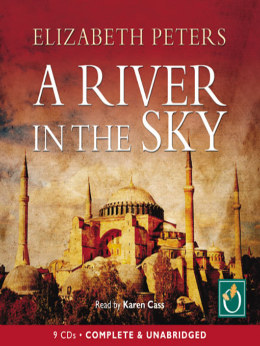 Title details for A River in the Sky by Elizabeth Peters - Wait list
